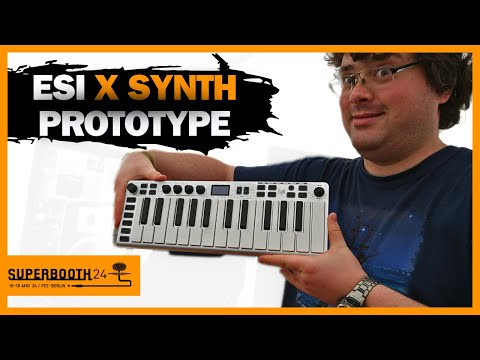 ESI - X SYNTH / Superbooth 2024