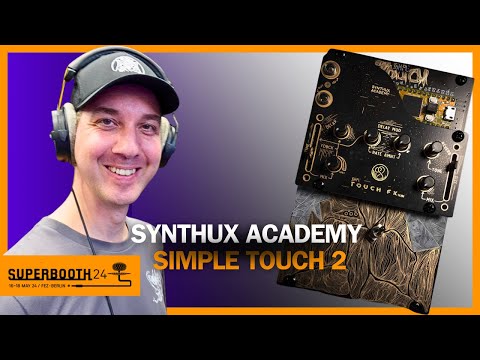 DIY Valhalla Reverb &amp; Mutable Instruments MODULE - Synthux Academy Simple Touch 2