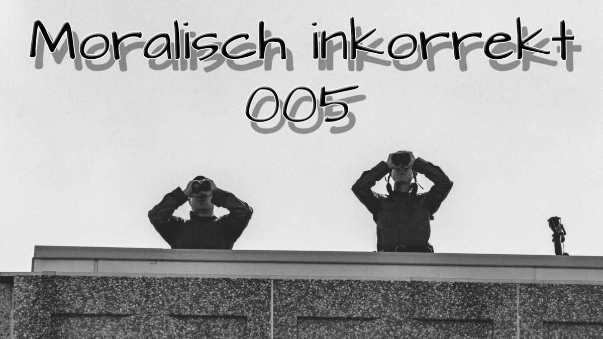 Moralisch inkorrekt 005 Alte weiße Männer